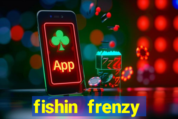 fishin frenzy fortune spins slot free play