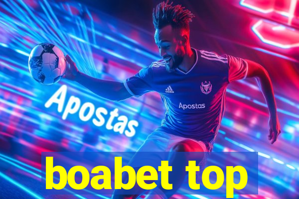 boabet top