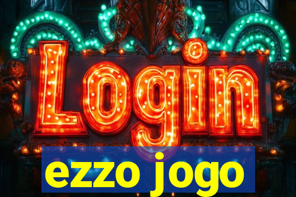 ezzo jogo