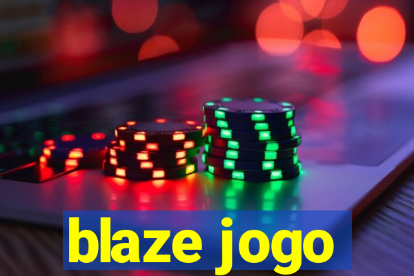 blaze jogo