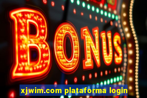 xjwim.com plataforma login