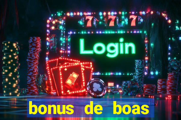 bonus de boas vindas estrela bet