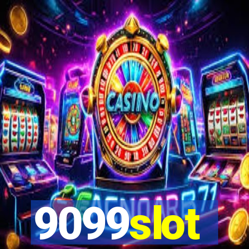 9099slot