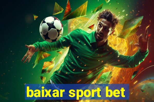 baixar sport bet