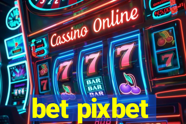 bet pixbet