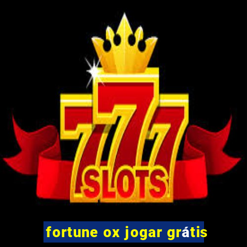 fortune ox jogar grátis