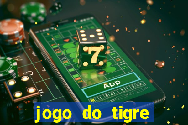 jogo do tigre plataforma nova