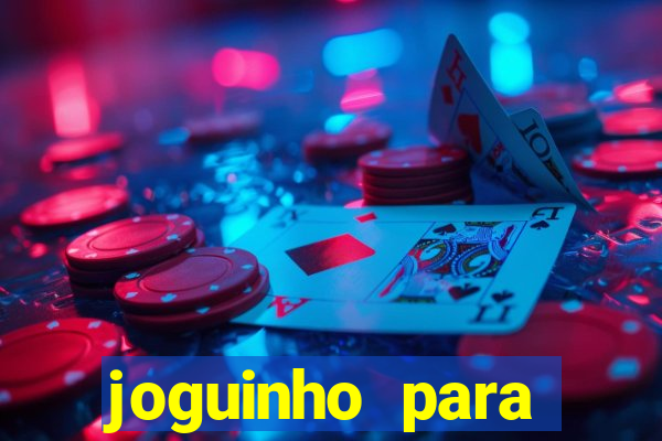 joguinho para ganhar dinheiro