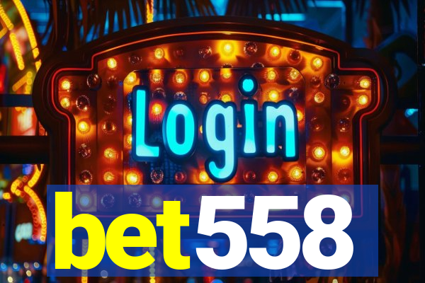 bet558