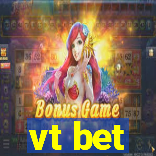 vt bet