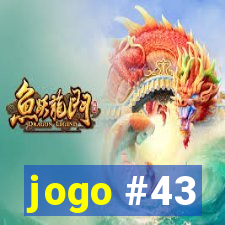 jogo #43