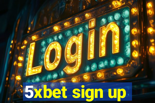 5xbet sign up