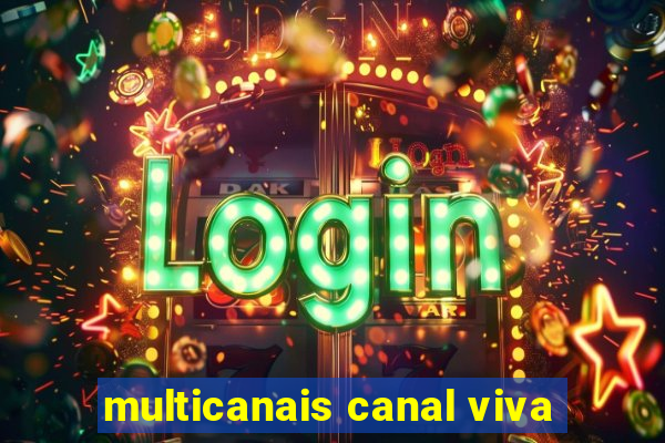 multicanais canal viva