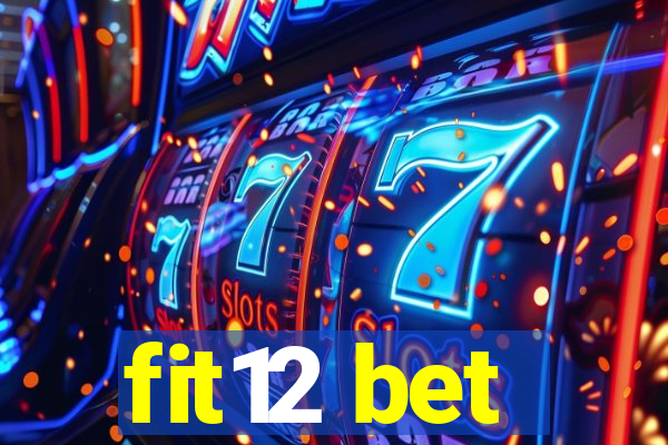 fit12 bet