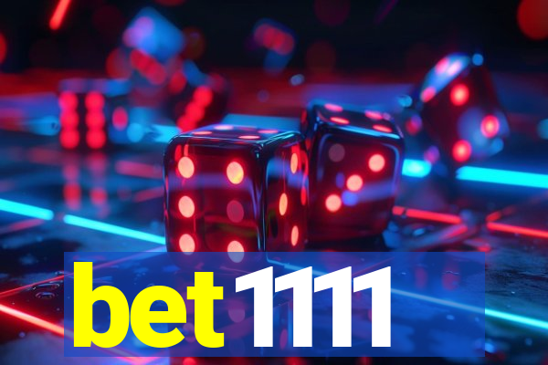 bet1111