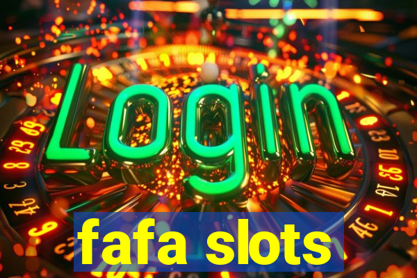 fafa slots