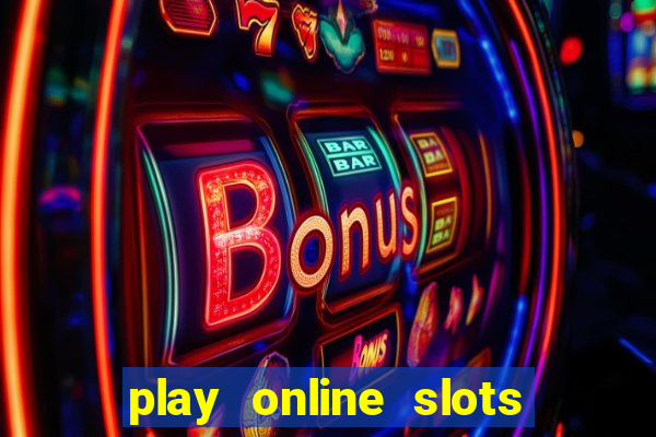 play online slots with real money