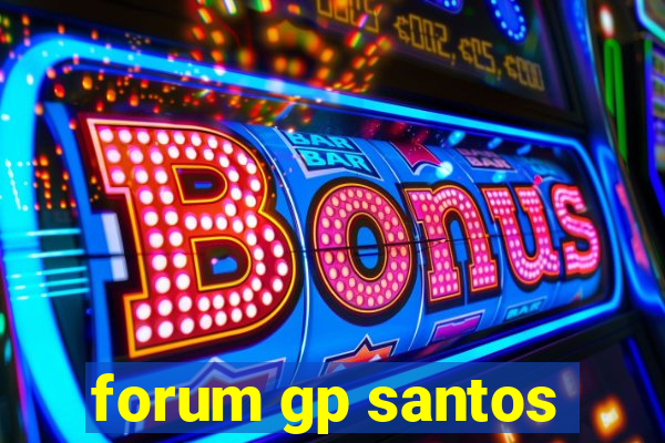 forum gp santos