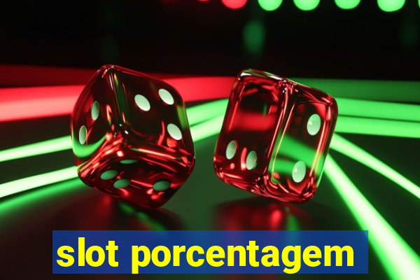 slot porcentagem