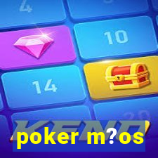 poker m?os