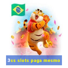 3ss slots paga mesmo