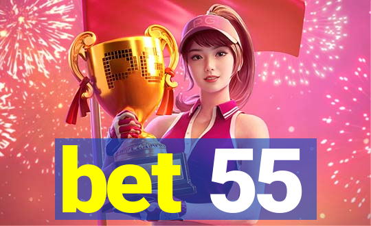 bet 55