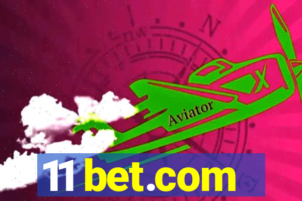 11 bet.com