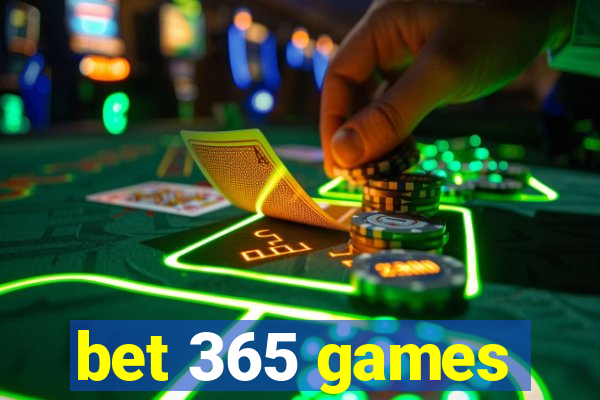 bet 365 games