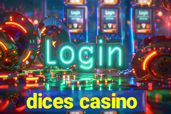 dices casino