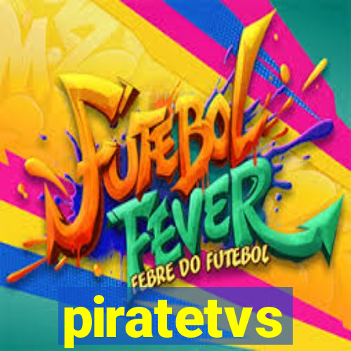 piratetvs