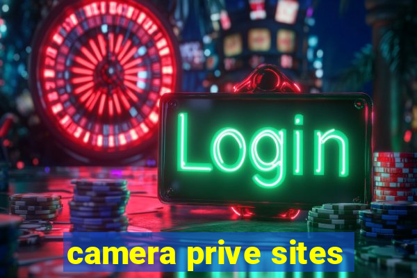 camera prive sites