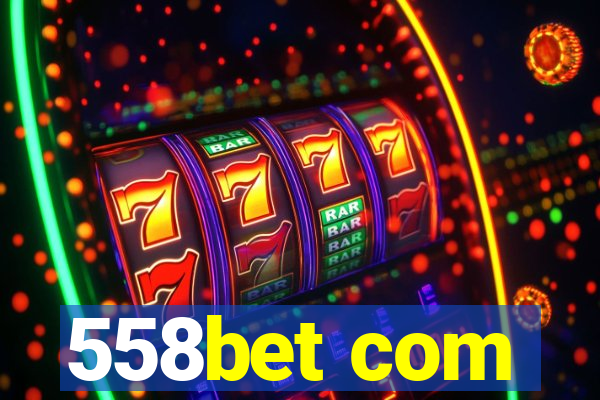 558bet com