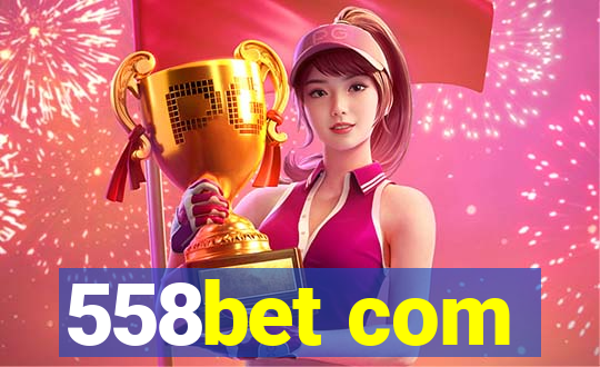 558bet com