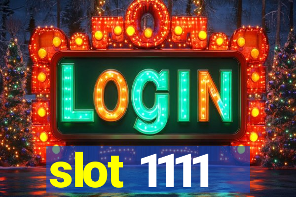 slot 1111