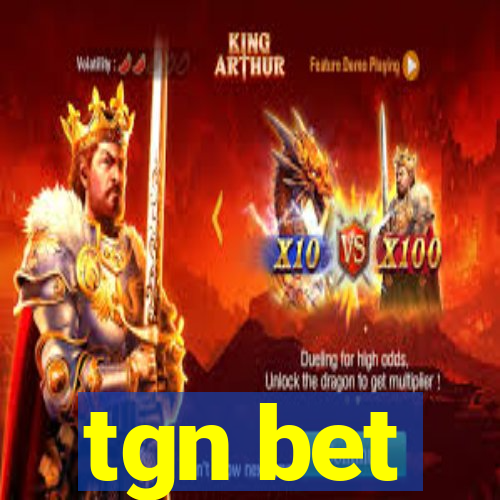 tgn bet