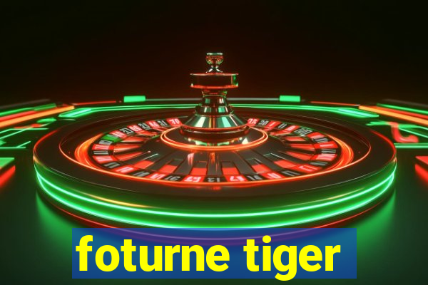 foturne tiger