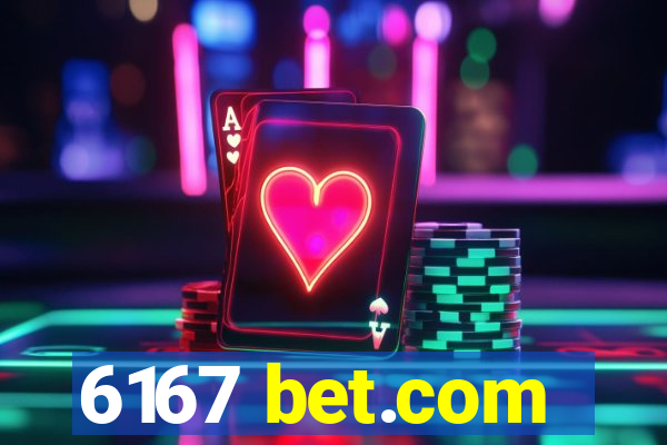 6167 bet.com