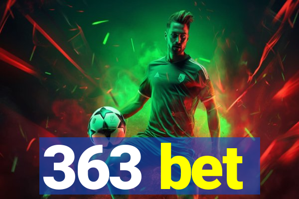 363 bet