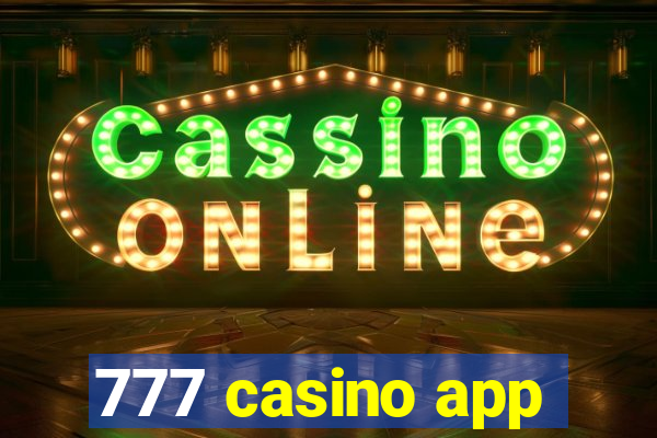 777 casino app