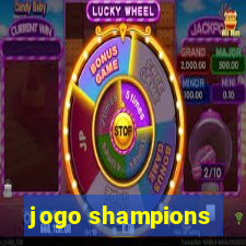 jogo shampions