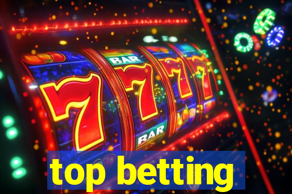 top betting