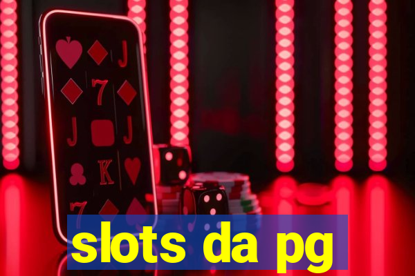 slots da pg