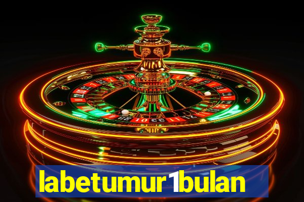 labetumur1bulan