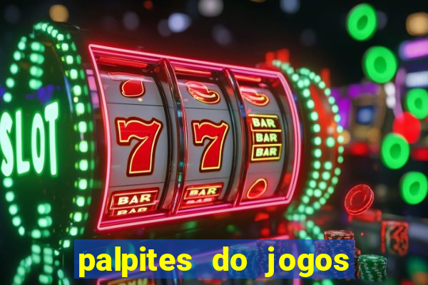 palpites do jogos de hoje futebol