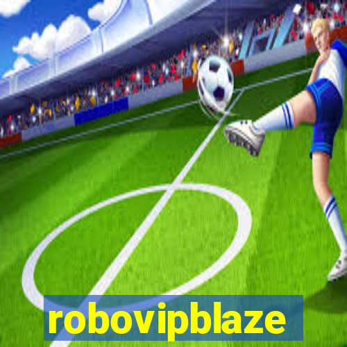 robovipblaze