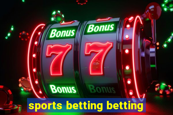 sports betting betting