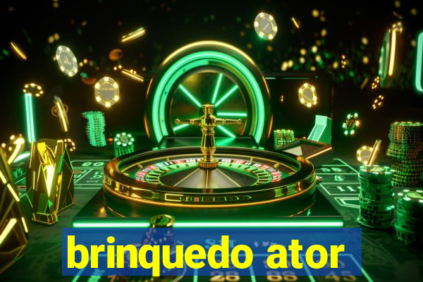 brinquedo ator