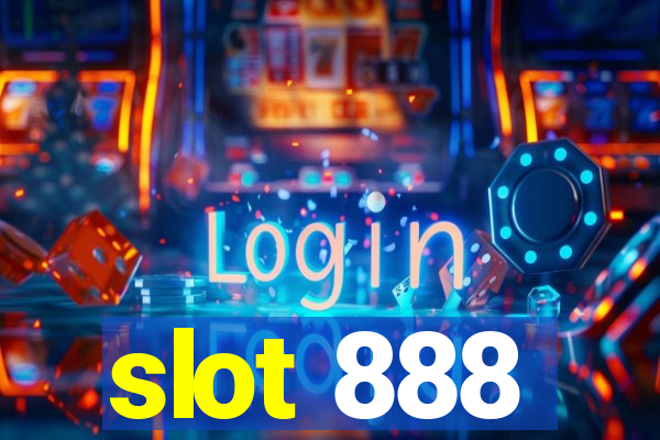 slot 888