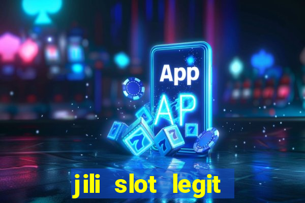 jili slot legit 777 casino