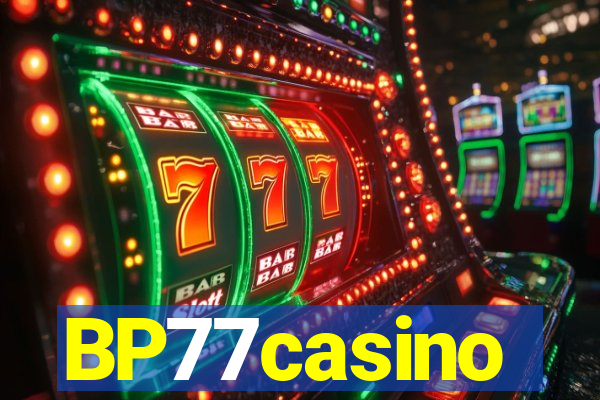 BP77casino